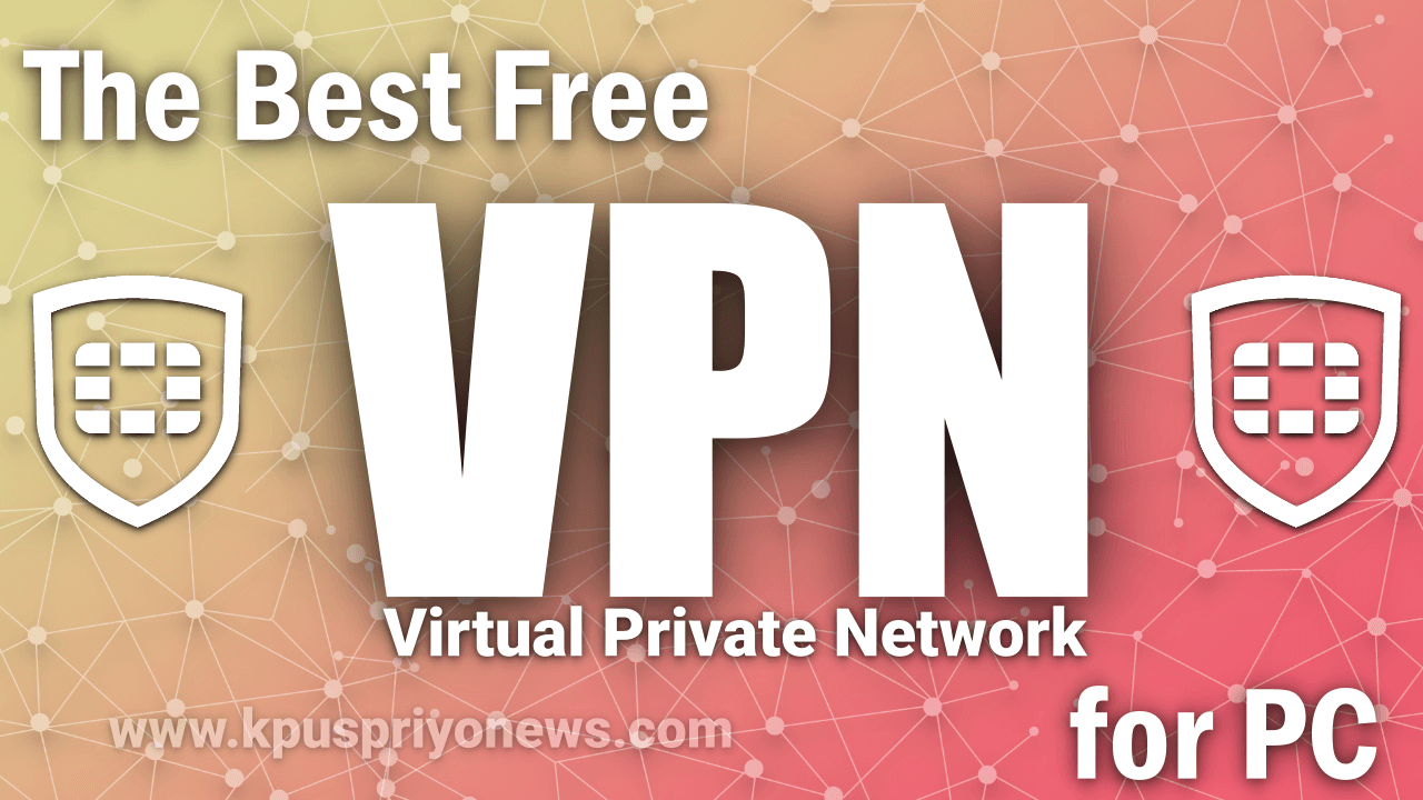 the best free vpn for pc